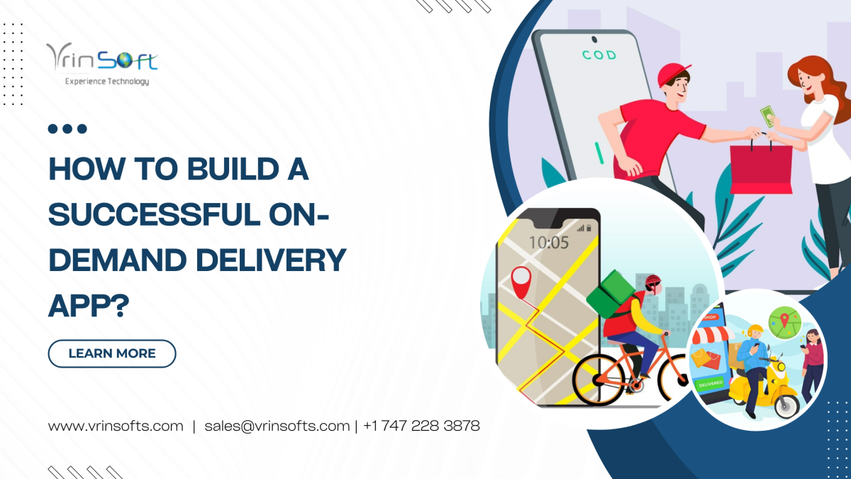 How to Build a Successful On-demand Delivery App